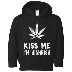 Saint Patrick's Day Kiss Me I'm Highrish Funny Toddler Hoodie