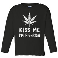 Saint Patrick's Day Kiss Me I'm Highrish Funny Toddler Long Sleeve Shirt