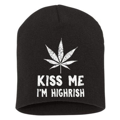 Saint Patrick's Day Kiss Me I'm Highrish Funny Short Acrylic Beanie