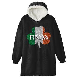 Saint Patrick's Day Nana Fun Grandmother Gift Hooded Wearable Blanket