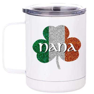 Saint Patrick's Day Nana Fun Grandmother Gift 12 oz Stainless Steel Tumbler Cup