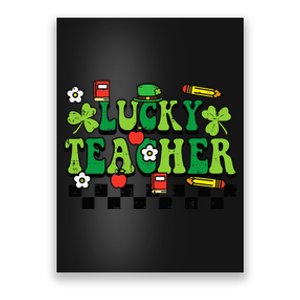 St Patricks Day Lucky Teacher Saint Paddys Groovy Poster