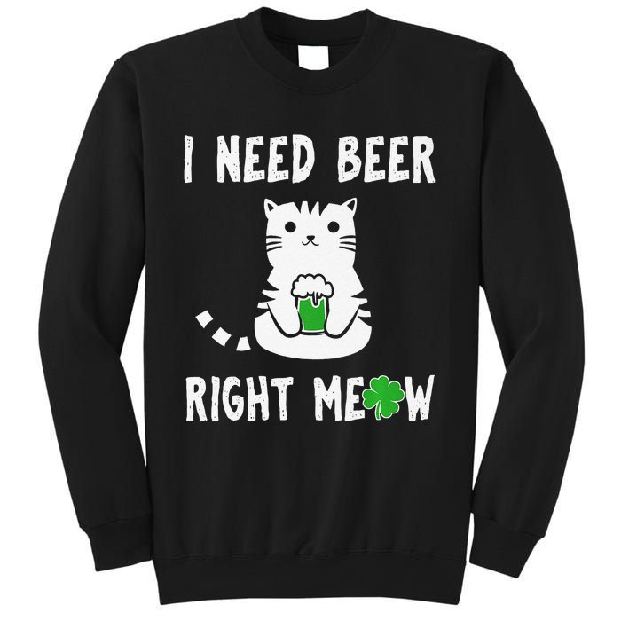 Saint Patrick's Day I Need Beer Right Meow Cat Sweatshirt