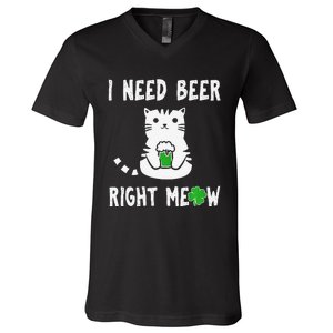 Saint Patrick's Day I Need Beer Right Meow Cat V-Neck T-Shirt