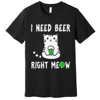 Saint Patrick's Day I Need Beer Right Meow Cat Premium T-Shirt