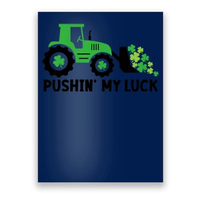 St Patrick's Day Pushing My Luck Monster Truck Poster