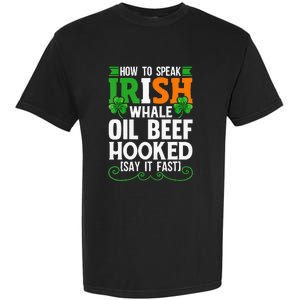 St Patricks Day How To Speak Funny Irish Garment-Dyed Heavyweight T-Shirt