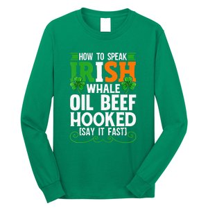 St Patricks Day How To Speak Funny Irish Long Sleeve Shirt