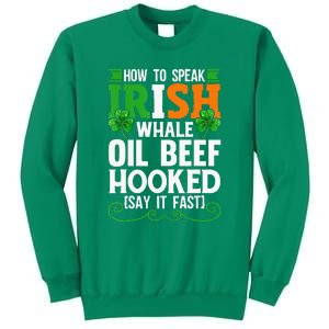 St Patricks Day How To Speak Funny Irish Sweatshirt