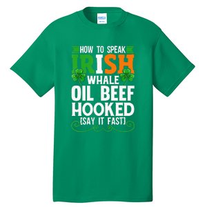 St Patricks Day How To Speak Funny Irish Tall T-Shirt