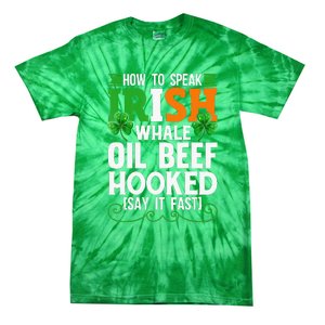 St Patricks Day How To Speak Funny Irish Tie-Dye T-Shirt