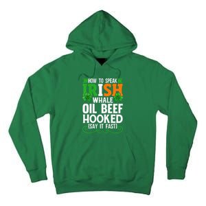 St Patricks Day How To Speak Funny Irish Tall Hoodie