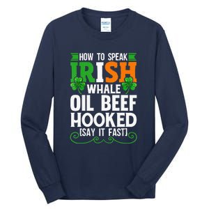 St Patricks Day How To Speak Funny Irish Tall Long Sleeve T-Shirt