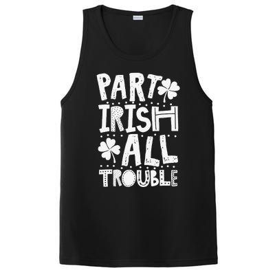 Saint Patrick's Day Part Irish All Trouble Gift PosiCharge Competitor Tank