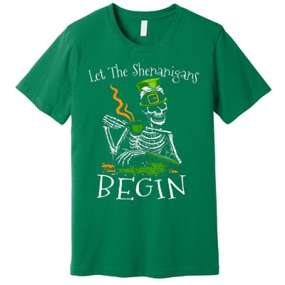 St Patricks Day Skeleton Let Shenanigans Begin Premium T-Shirt