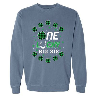 St Patricks Day Prek Kinder One Lucky Big Sis Great Gift Garment-Dyed Sweatshirt