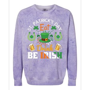 St Patricks Day Eat Drink Be Irish Funny Drinking Day Colorblast Crewneck Sweatshirt