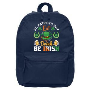 St Patricks Day Eat Drink Be Irish Funny Drinking Day 16 in Basic Backpack