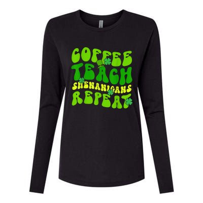 St Patrick's Day Coffee Teach Shenanigans Repeat Womens Cotton Relaxed Long Sleeve T-Shirt