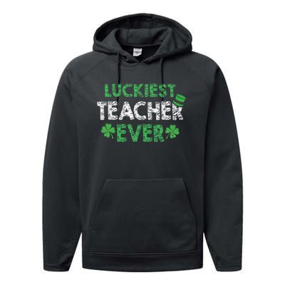 Saint Patrick's Day Luckiest Teacher Ever Funny Gift Performance Fleece Hoodie