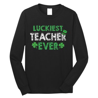 Saint Patrick's Day Luckiest Teacher Ever Funny Gift Long Sleeve Shirt