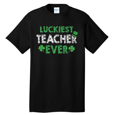 Saint Patrick's Day Luckiest Teacher Ever Funny Gift Tall T-Shirt