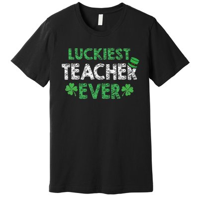 Saint Patrick's Day Luckiest Teacher Ever Funny Gift Premium T-Shirt