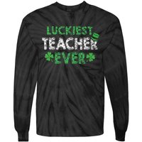 Saint Patrick's Day Luckiest Teacher Ever Funny Gift Tie-Dye Long Sleeve Shirt