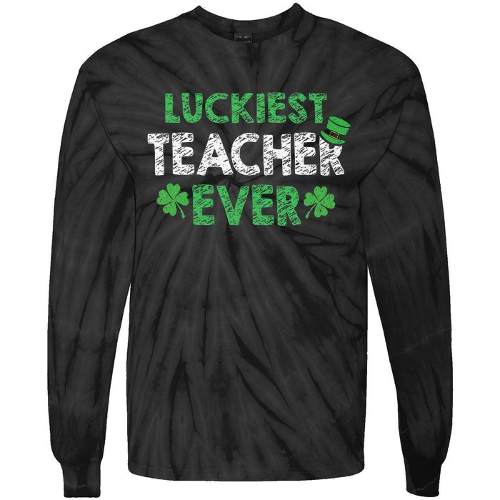 Saint Patrick's Day Luckiest Teacher Ever Funny Gift Tie-Dye Long Sleeve Shirt