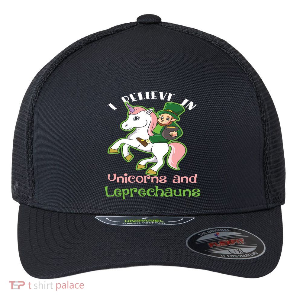 St PatrickS Day I Believe In Unicorns And Leprechauns Cool Gift Flexfit Unipanel Trucker Cap