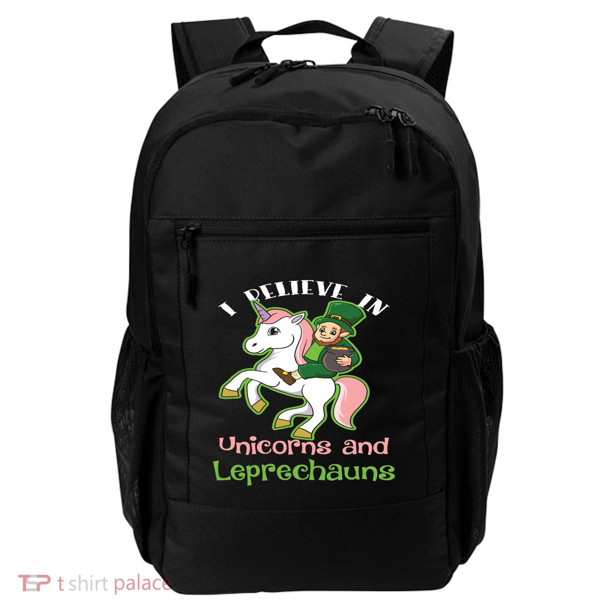 St PatrickS Day I Believe In Unicorns And Leprechauns Cool Gift Backpack