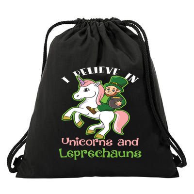 St PatrickS Day I Believe In Unicorns And Leprechauns Cool Gift Drawstring Bag