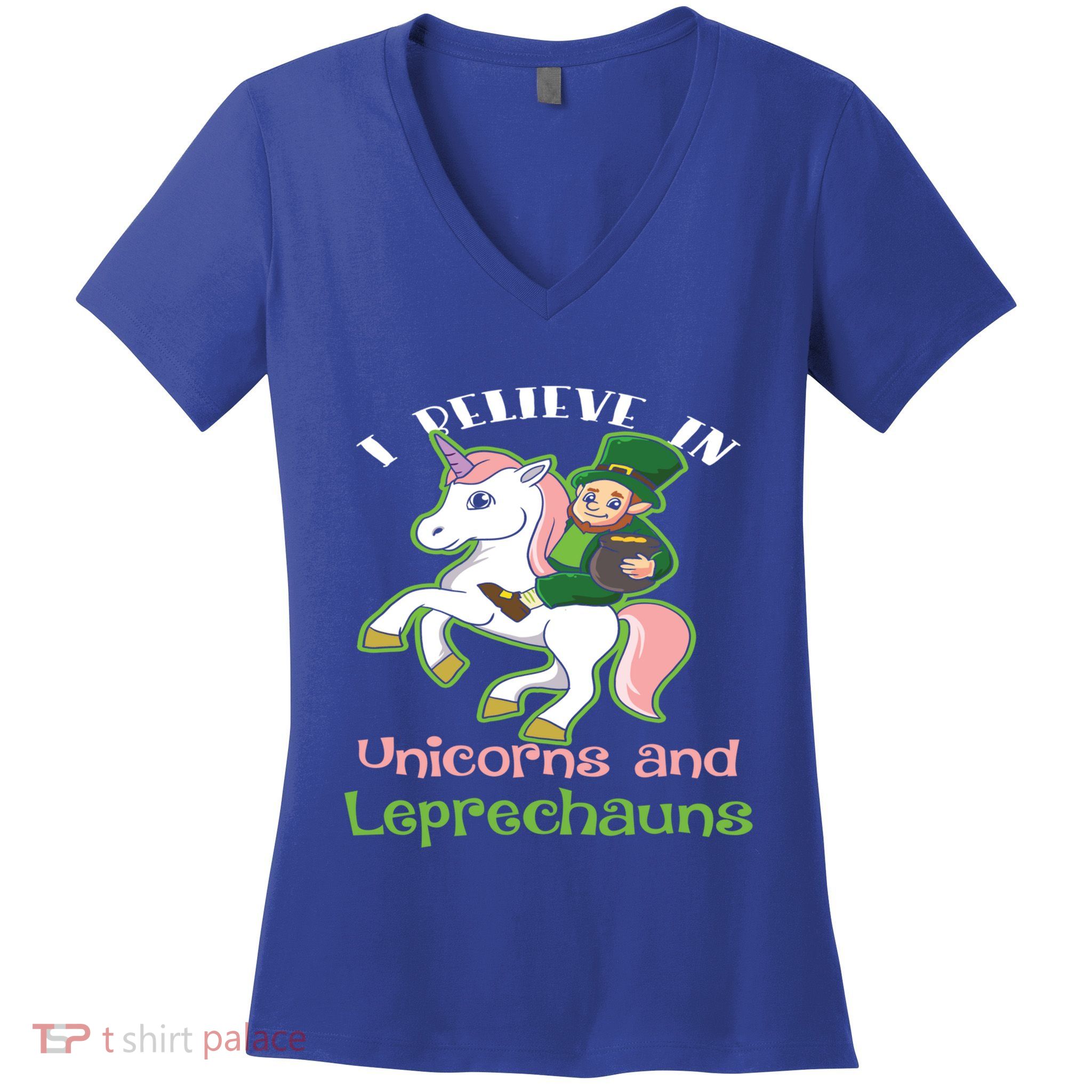 St PatrickS Day I Believe In Unicorns And Leprechauns Cool Gift Women's V-Neck T-Shirt