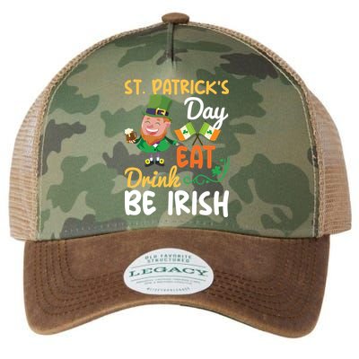 St Patricks Day Eat Drink And Be Irish Funny Leprechaun Legacy Tie Dye Trucker Hat