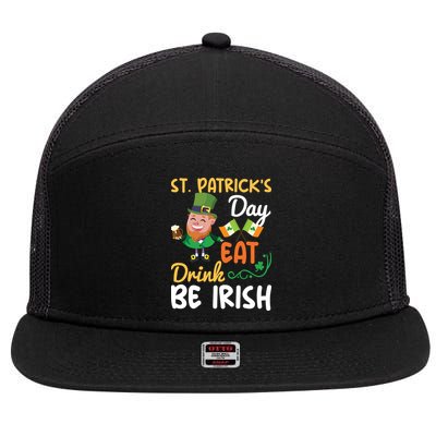 St Patricks Day Eat Drink And Be Irish Funny Leprechaun 7 Panel Mesh Trucker Snapback Hat