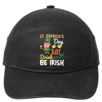 St Patricks Day Eat Drink And Be Irish Funny Leprechaun 7-Panel Snapback Hat