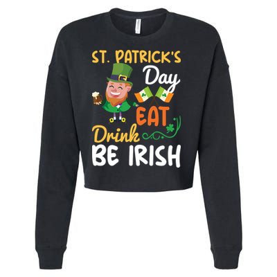 St Patricks Day Eat Drink And Be Irish Funny Leprechaun Cropped Pullover Crew