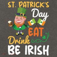 St Patricks Day Eat Drink And Be Irish Funny Leprechaun Cotton Canvas Backpack