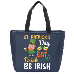 St Patricks Day Eat Drink And Be Irish Funny Leprechaun Zip Tote Bag