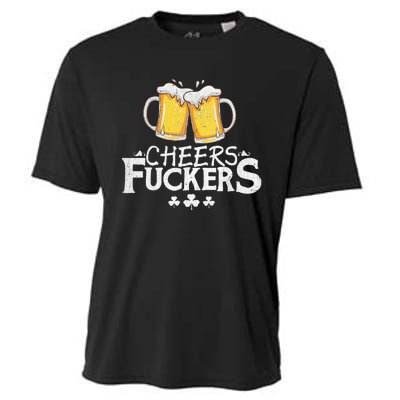 St Patricks Day Shirt Cheers Fuckers Funny Beer Drinking Cooling Performance Crew T-Shirt