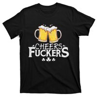 St Patricks Day Shirt Cheers Fuckers Funny Beer Drinking T-Shirt