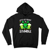 St. PatrickS Day LetS Get Ready To Stumble Beer Drinking Gift Hoodie