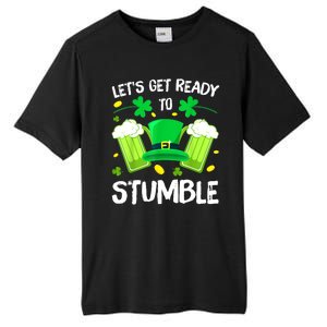 St. PatrickS Day LetS Get Ready To Stumble Beer Drinking Gift Tall Fusion ChromaSoft Performance T-Shirt