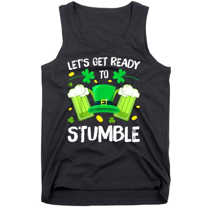 St. PatrickS Day LetS Get Ready To Stumble Beer Drinking Gift Tank Top