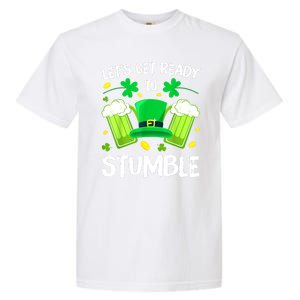 St. PatrickS Day LetS Get Ready To Stumble Beer Drinking Gift Garment-Dyed Heavyweight T-Shirt