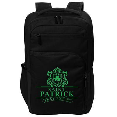 Saint Patricks Day Pray For Us St Patrick's Catholic Patty's Impact Tech Backpack