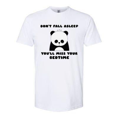 Sleepy Panda DonT Fall Asleep YouLl Miss Your Bedtime Softstyle CVC T-Shirt