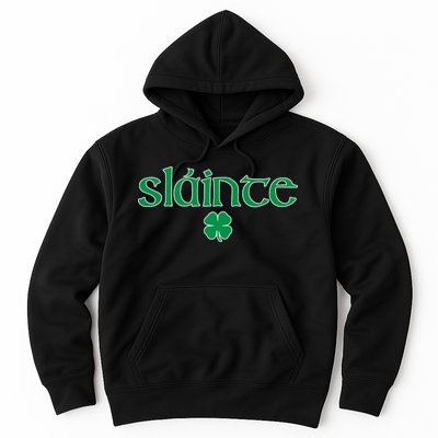 Slainte Patricks Day Shamrock Hoodie