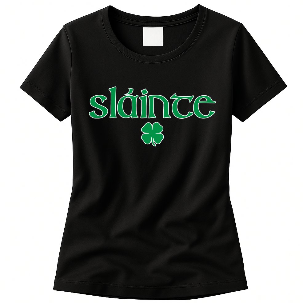 Slainte Patricks Day Shamrock Womens T-Shirt