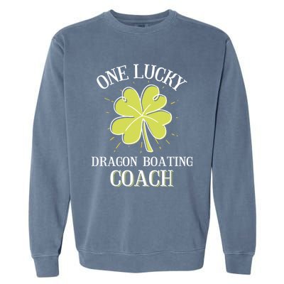 St Patricks Day Cool Gift Lucky Dragon Boating Coach Gift Garment-Dyed Sweatshirt